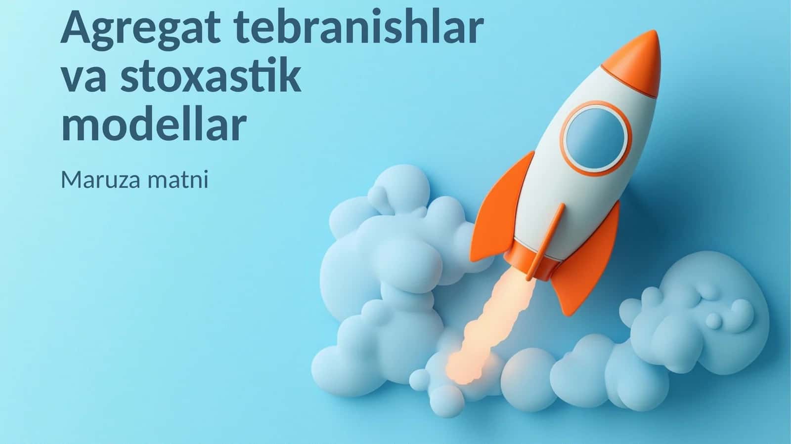 Agregat tebranishlar va stoxastik modellar