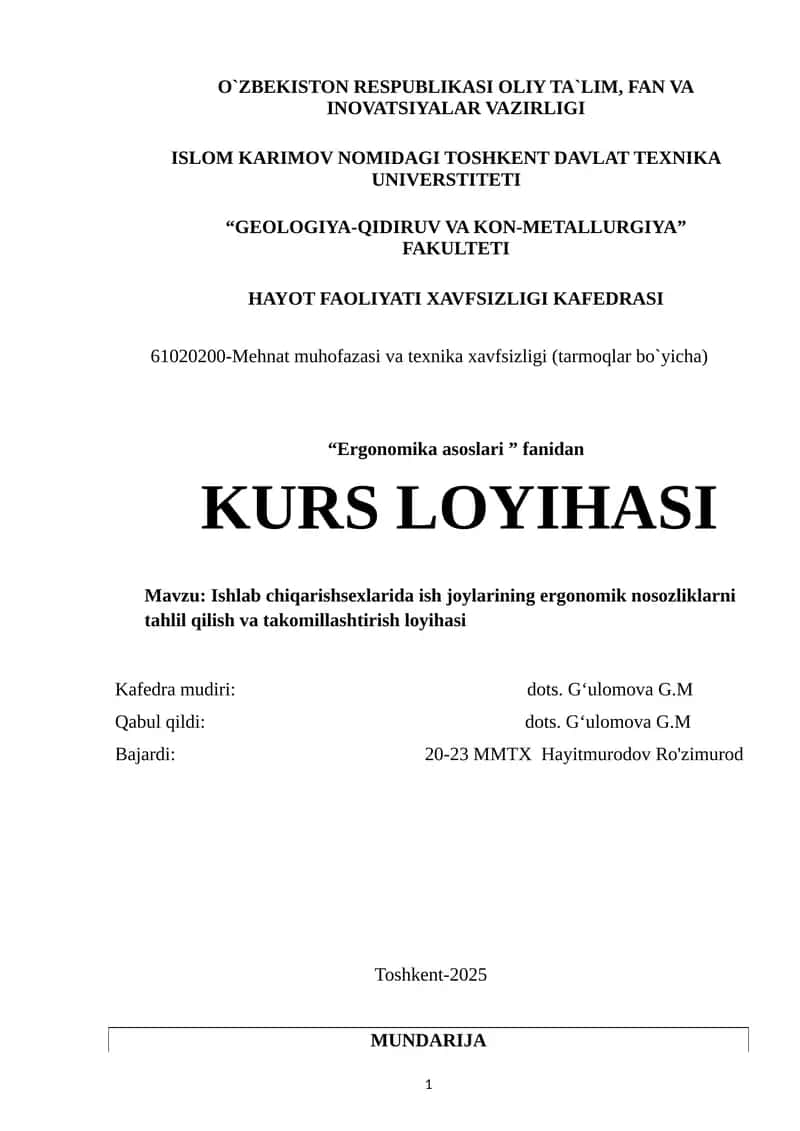 Ishlab chiqarishsexlarida ish joylarining ergonomik nosozliklarni tahlil qilish va takomillashtirish loyihasi