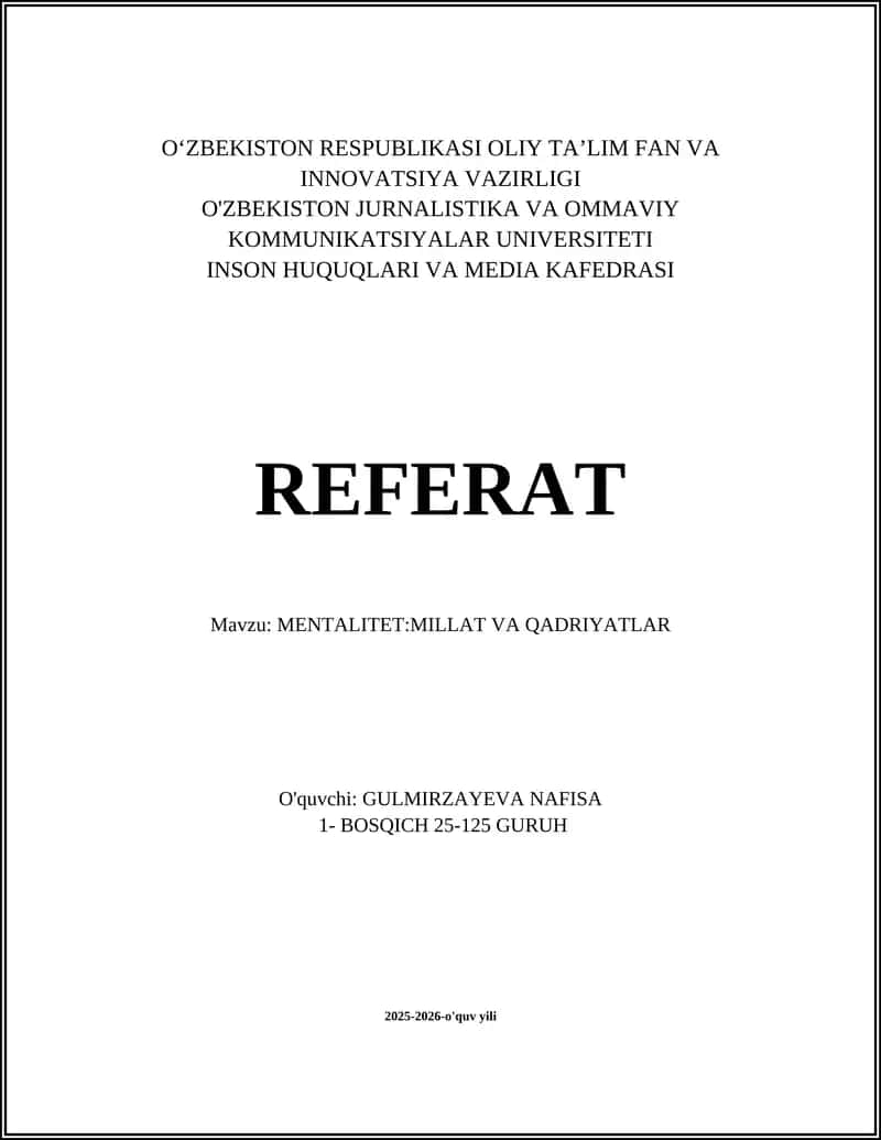 Mavzu: MENTALITET:MILLAT VA QADRIYATLAR