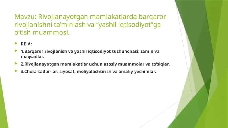 Rivojlanayotgan mamlakatlarda barqaror rivojlanishni ta’minlash va “yashil iqtisodiyot”ga o‘tish muammosi