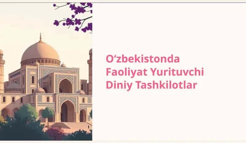 O'zbekistonda faoliyat yurituvchi diniy tashkilotlar