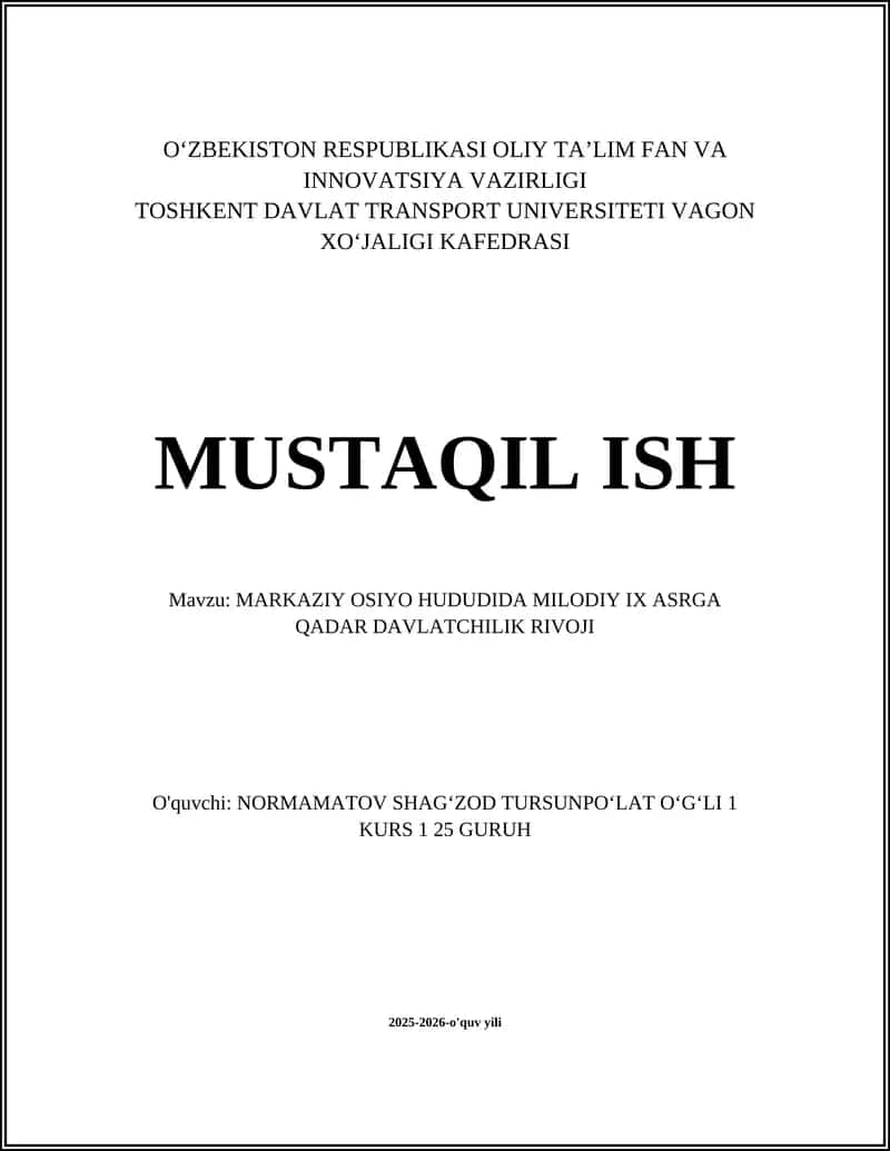 MARKAZIY OSIYO HUDUDIDA MILODIY IX ASRGA QADAR DAVLATCHILIK RIVOJI