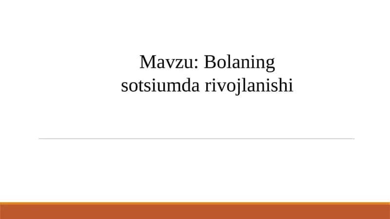 Bolaning sotsium darivojlanishi