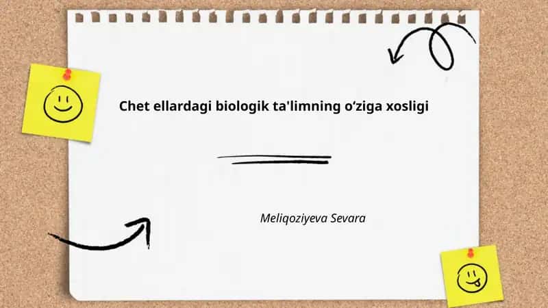 Chet ellardagi biologik ta'limning oʻziga xosligi
