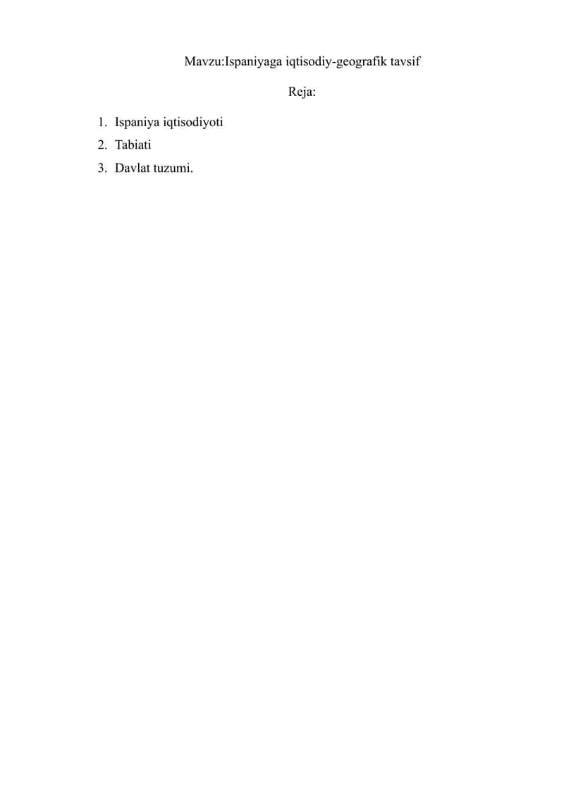 Ispaniyaga iqtisodiy-geografik tavsif