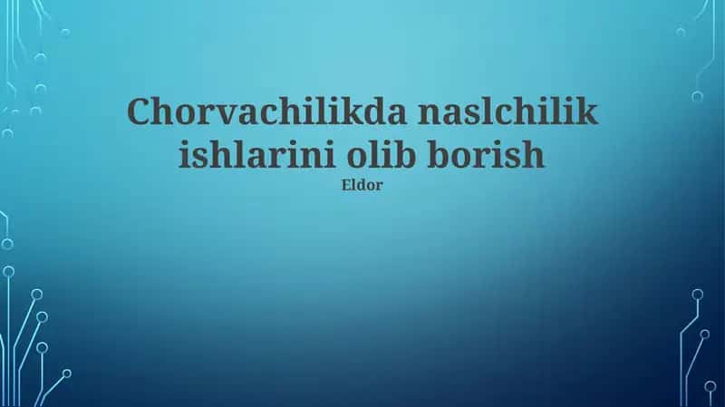 Nasldorlikning iqtisodiy samaradorligi
