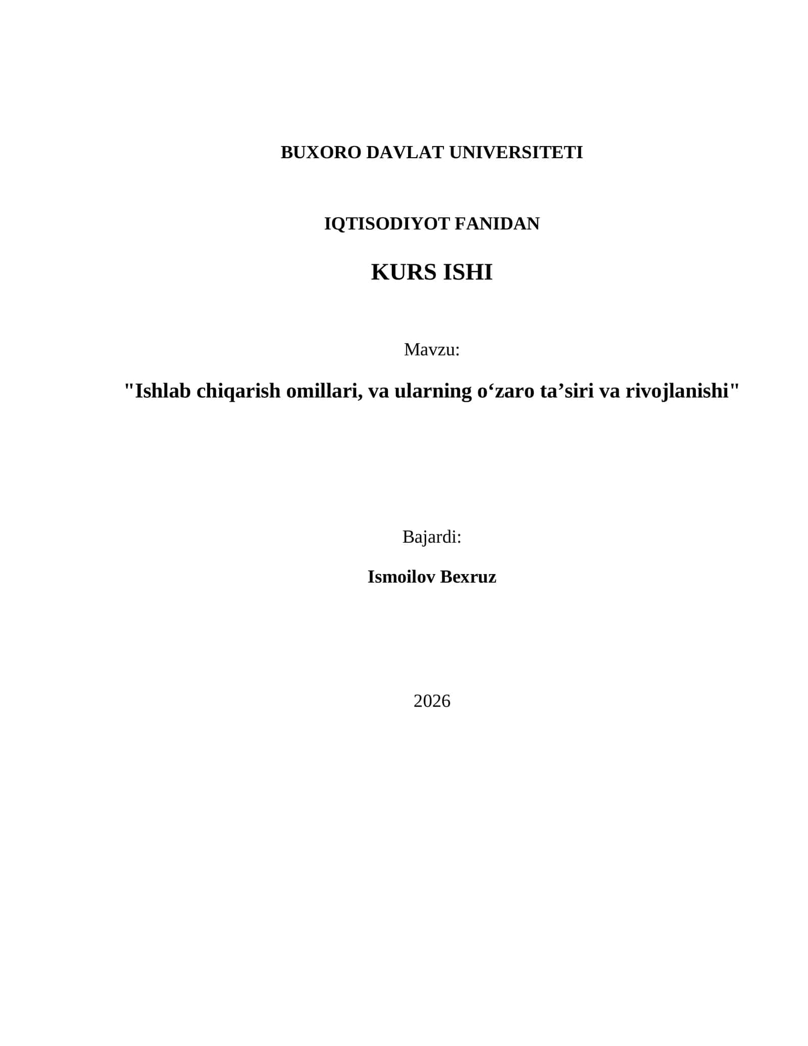 Ishlab chiqarish omillari, va ularning oʻzaro taʼsiri va rivojlanishi