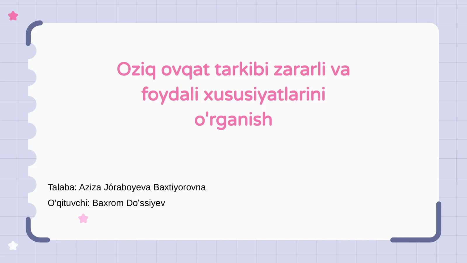 Oziq ovqat tarkibi zararli va foydali xususiyatlarini o'rganish