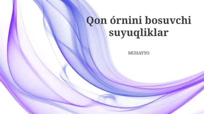 Qon o'rnini bosuvchi suyuqliklar