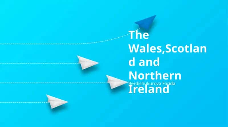 The Wales,Scotland and Northern Ireland