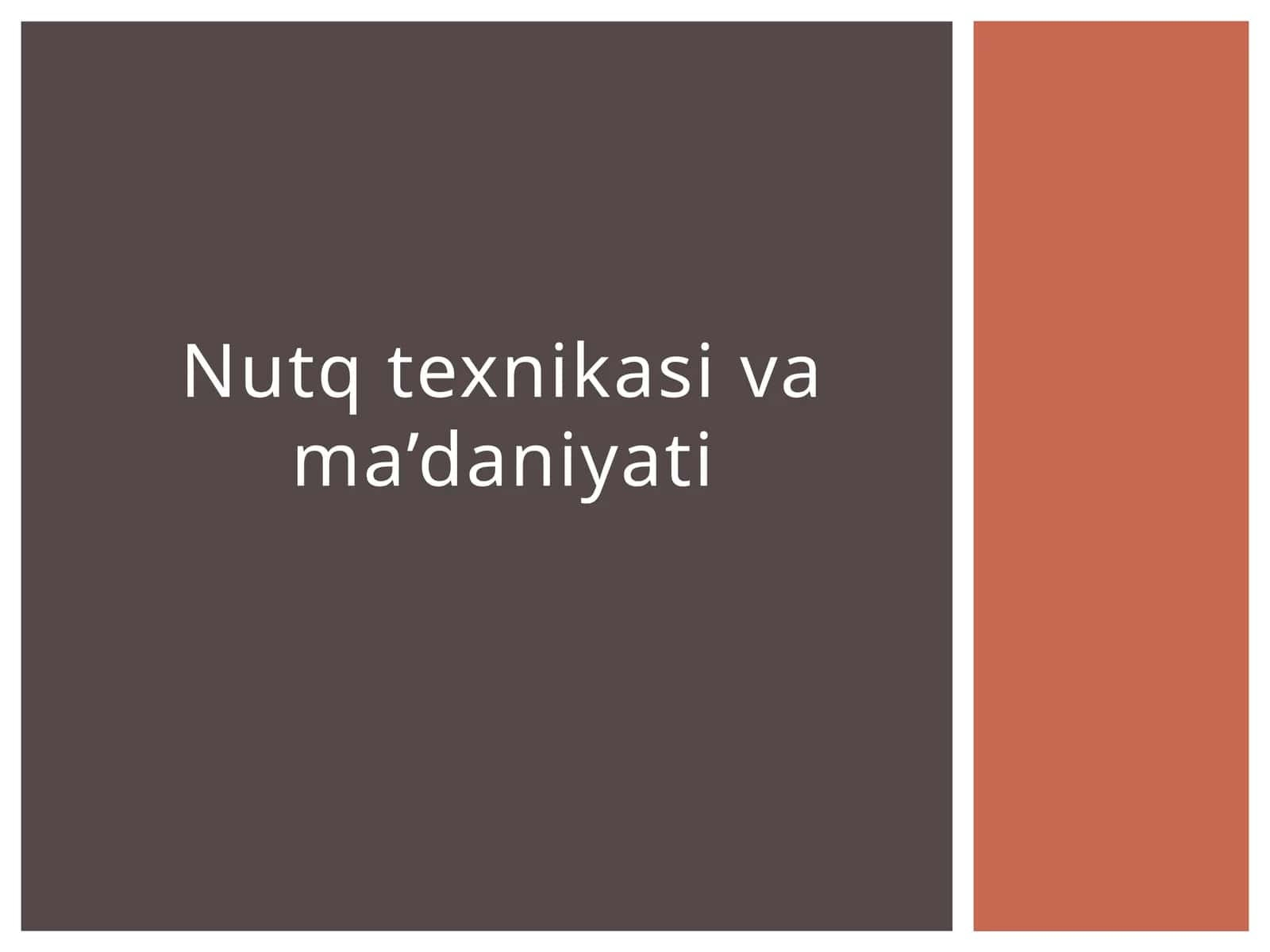 Nutq texnikasi va ma’daniyati