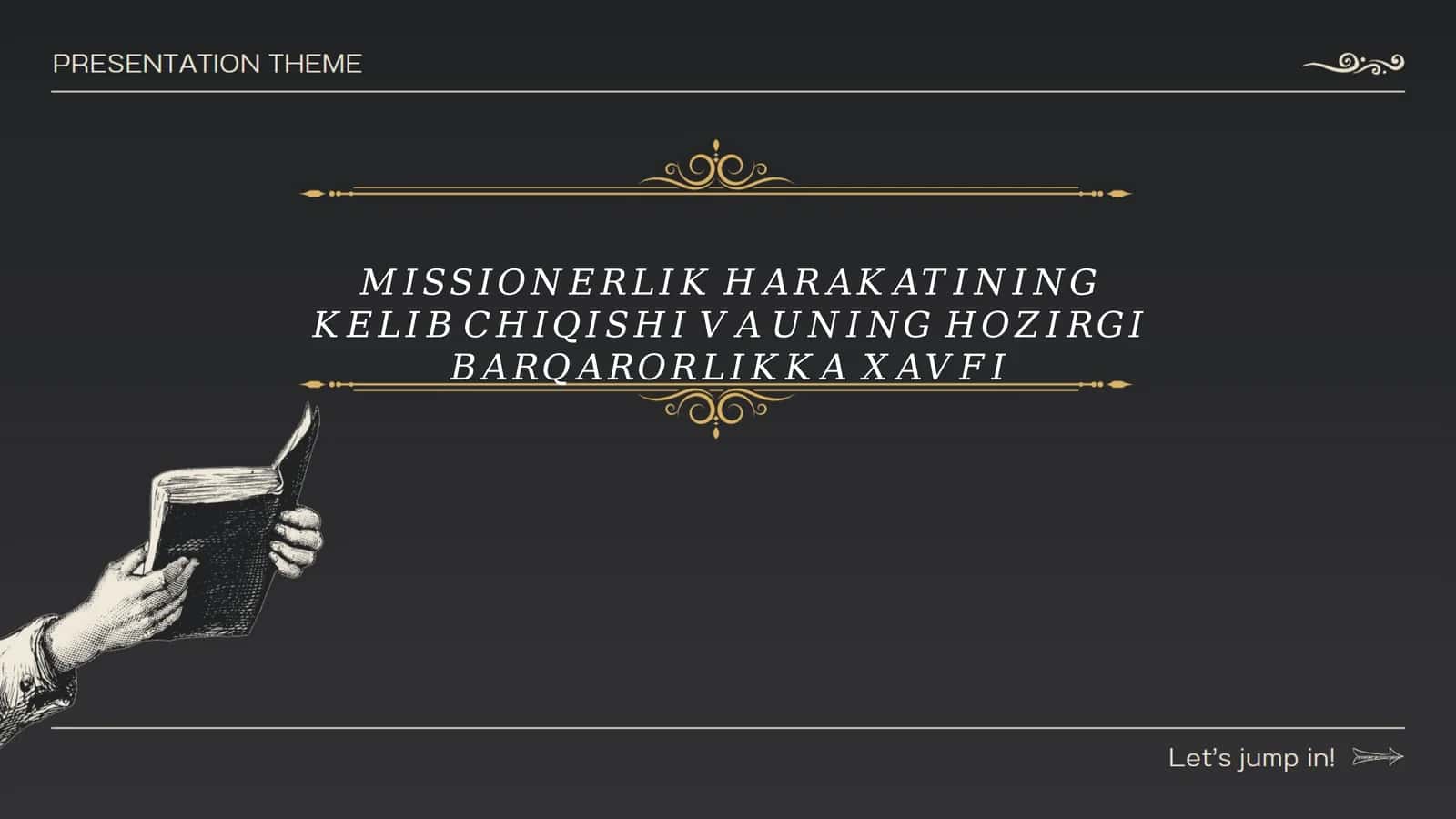 Missiyonerlik harakatining paydo bo'lish sabablari