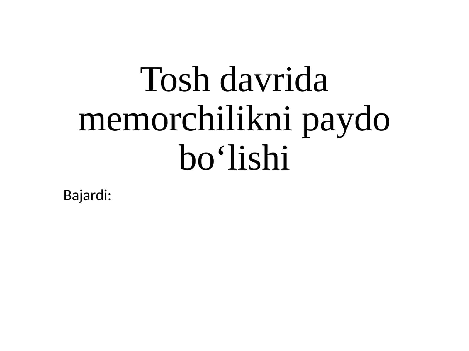 Tosh davrida memorchilikning paydo bo'lishi