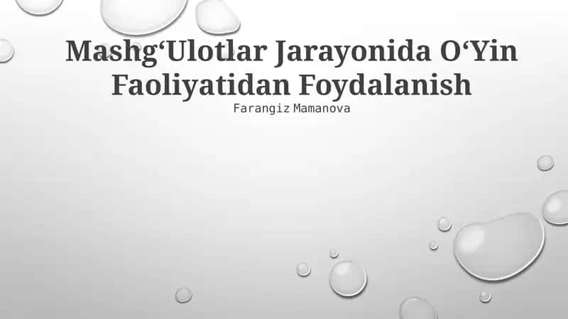 MashgʻUlotlar Jarayonida OʻYin Faoliyatidan Foydalanish