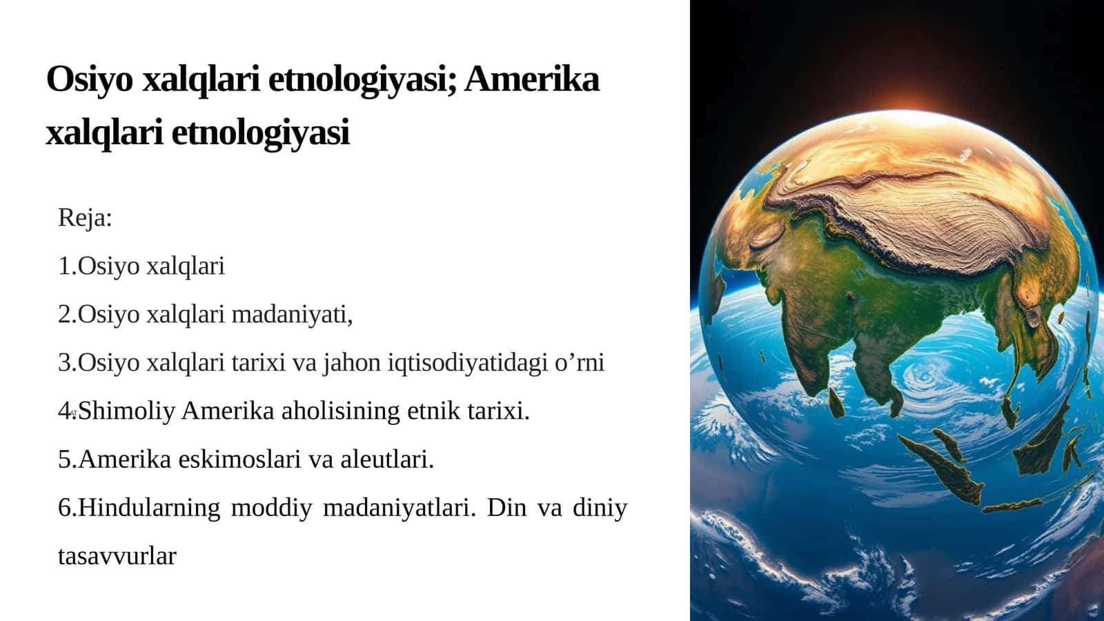 Osiyo xalqlari etnologiyasi; Amerika xalqlari etnologiyasi