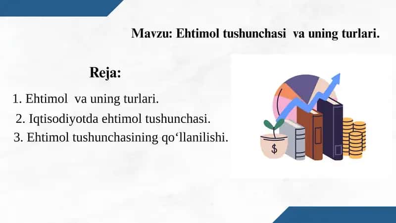 Ehtimol tushunchasi va uning turlari