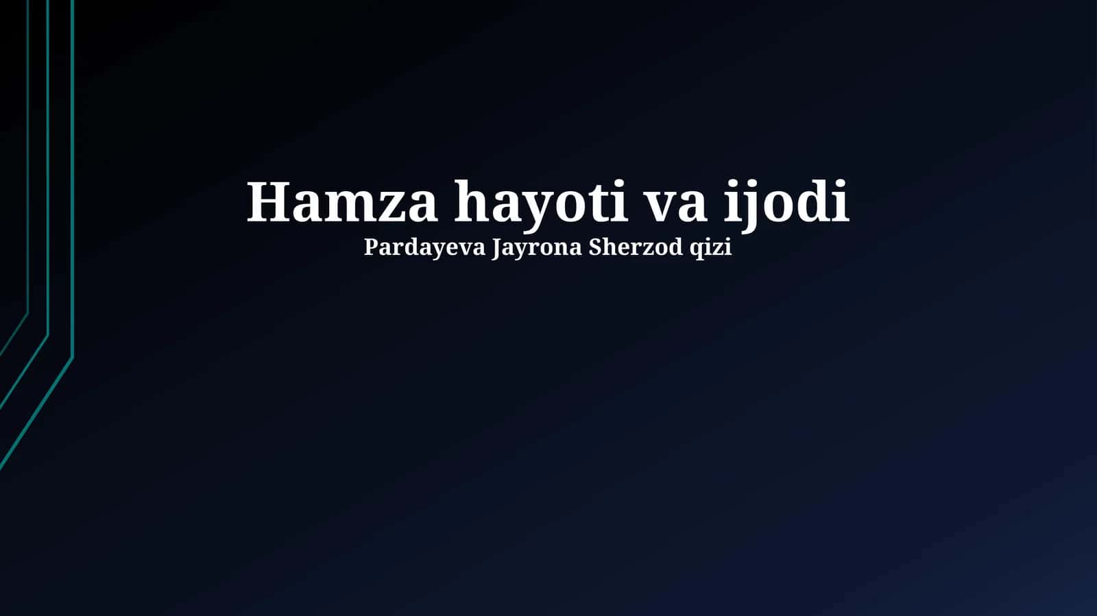 Hamza hayoti va ijodi