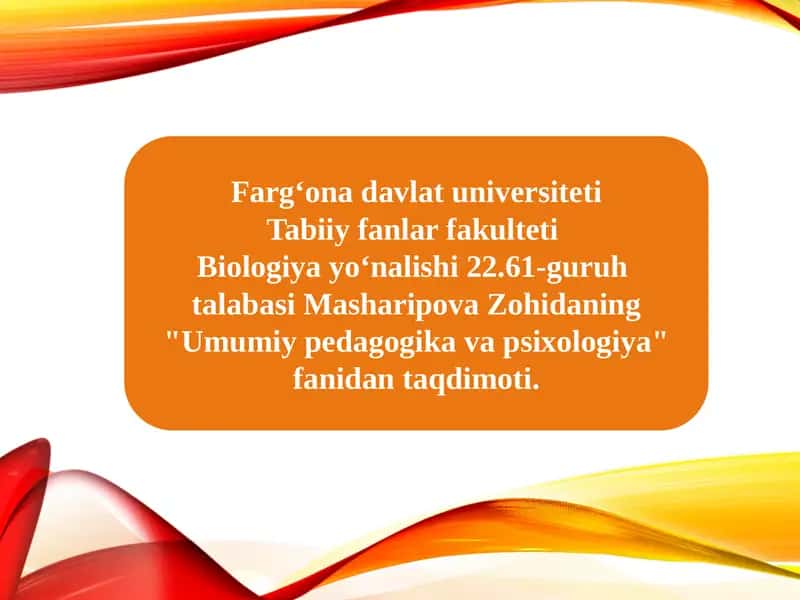 "Umumiy pedagogika va psixologiya" fanining taqdimoti