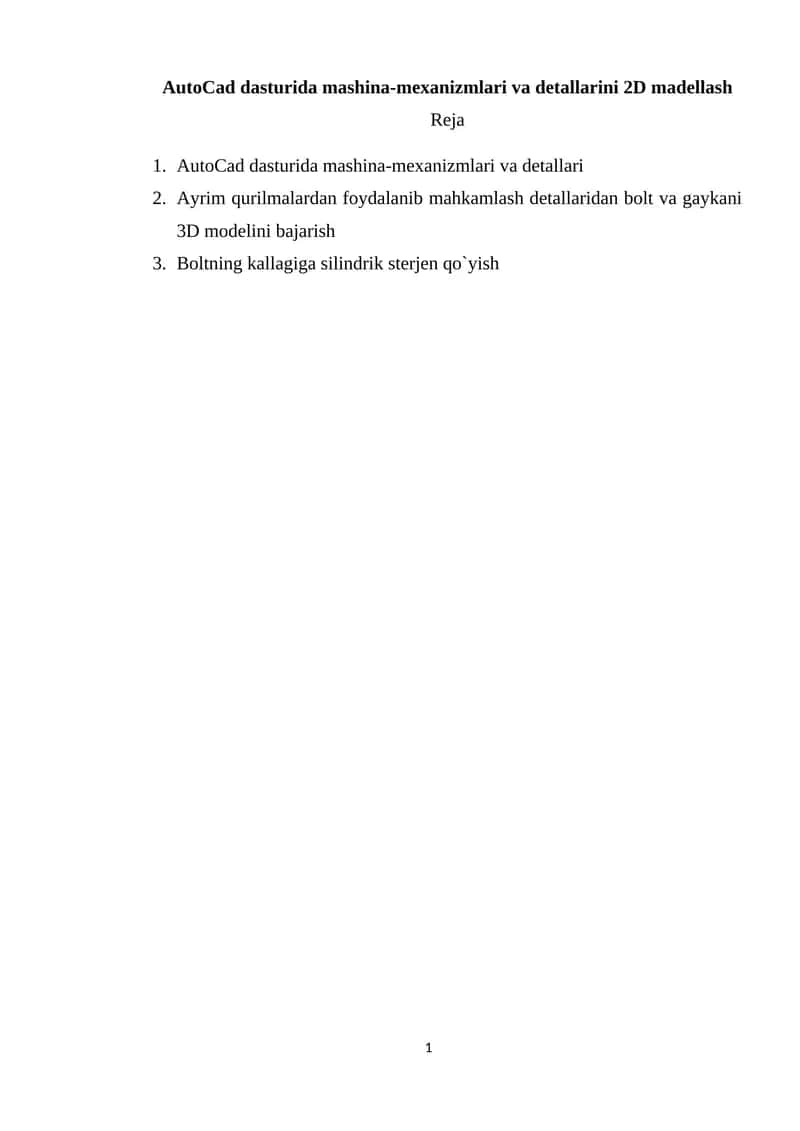 AutoCad dasturida mashina-mexanizmlari va detallarini 2D madellash