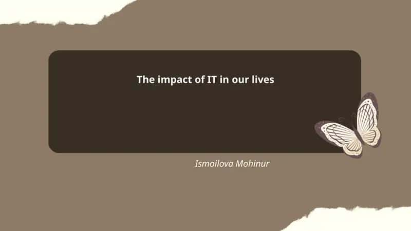 Impact of IT in our lives