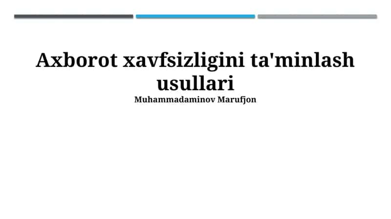 Axborot Xavfsizligini Ta'minlash Usullari