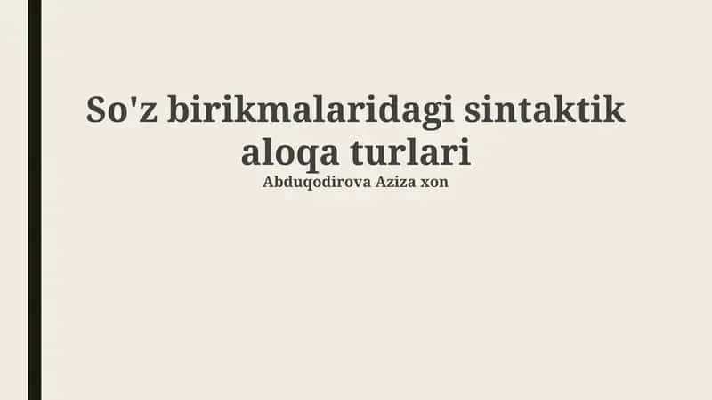 So'z birikmalaridagi sintaktik aloqa turlari