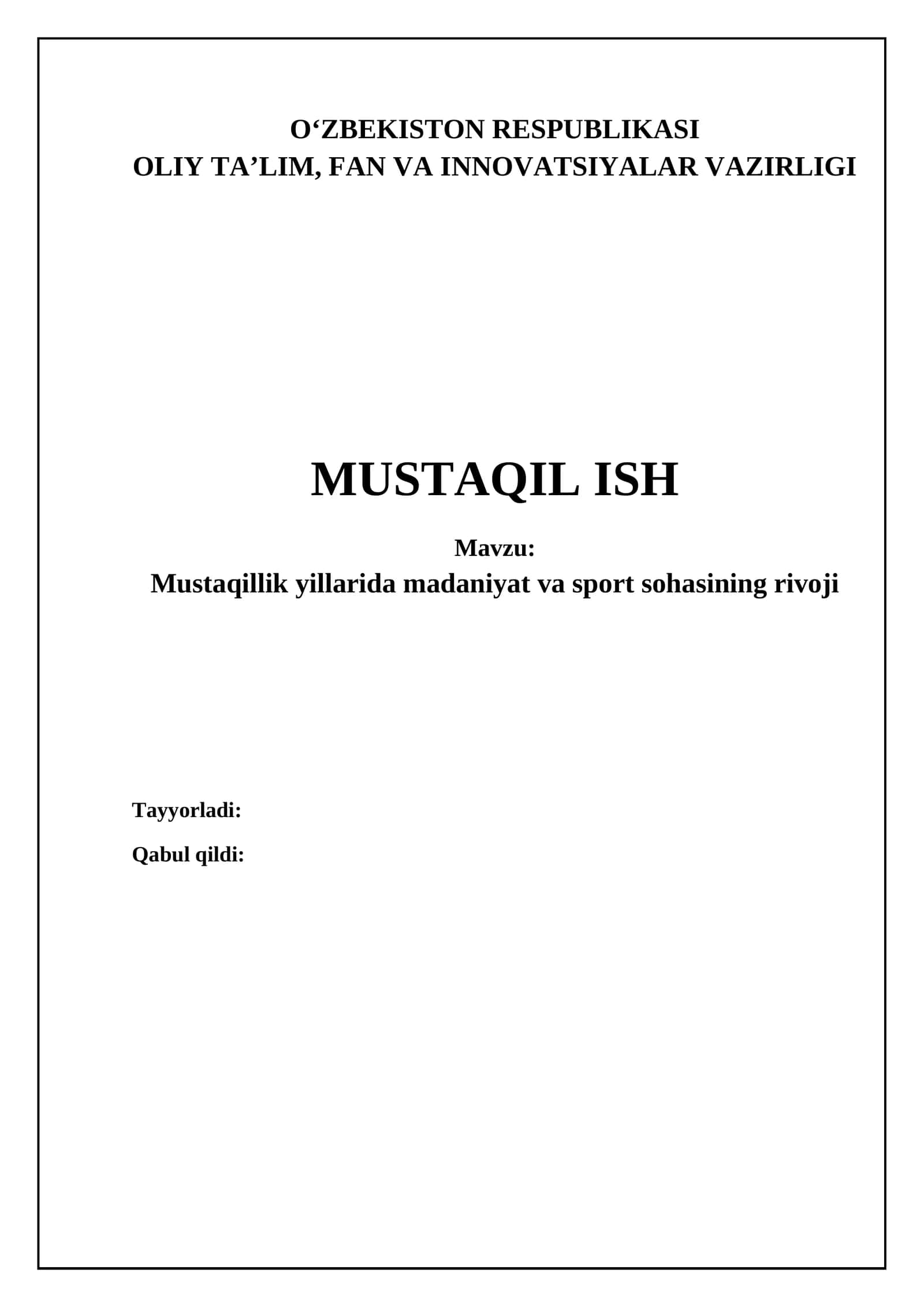 Mustaqillik yillarida madaniyat va sport sohasi rivoji