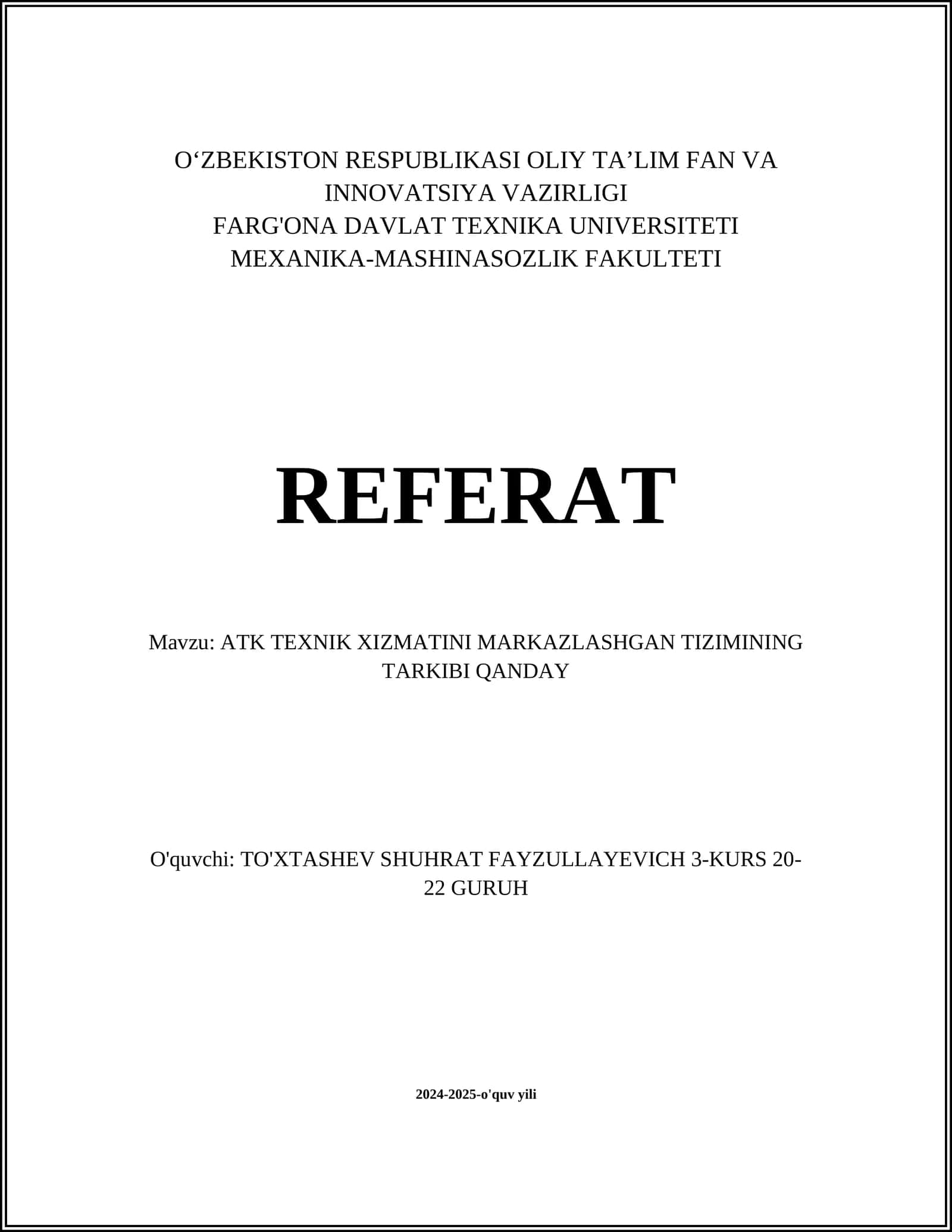 ATK TEXNIK XIZMATINI MARKAZLASHGAN TIZIMINING TARKIBI QANDAY