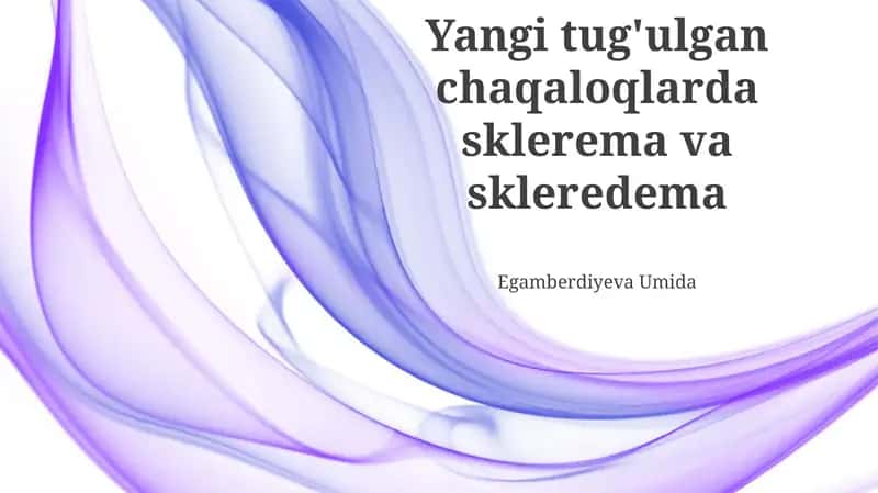 Yangi tug'ulgan chaqaloqlarda sklerema va skleredema