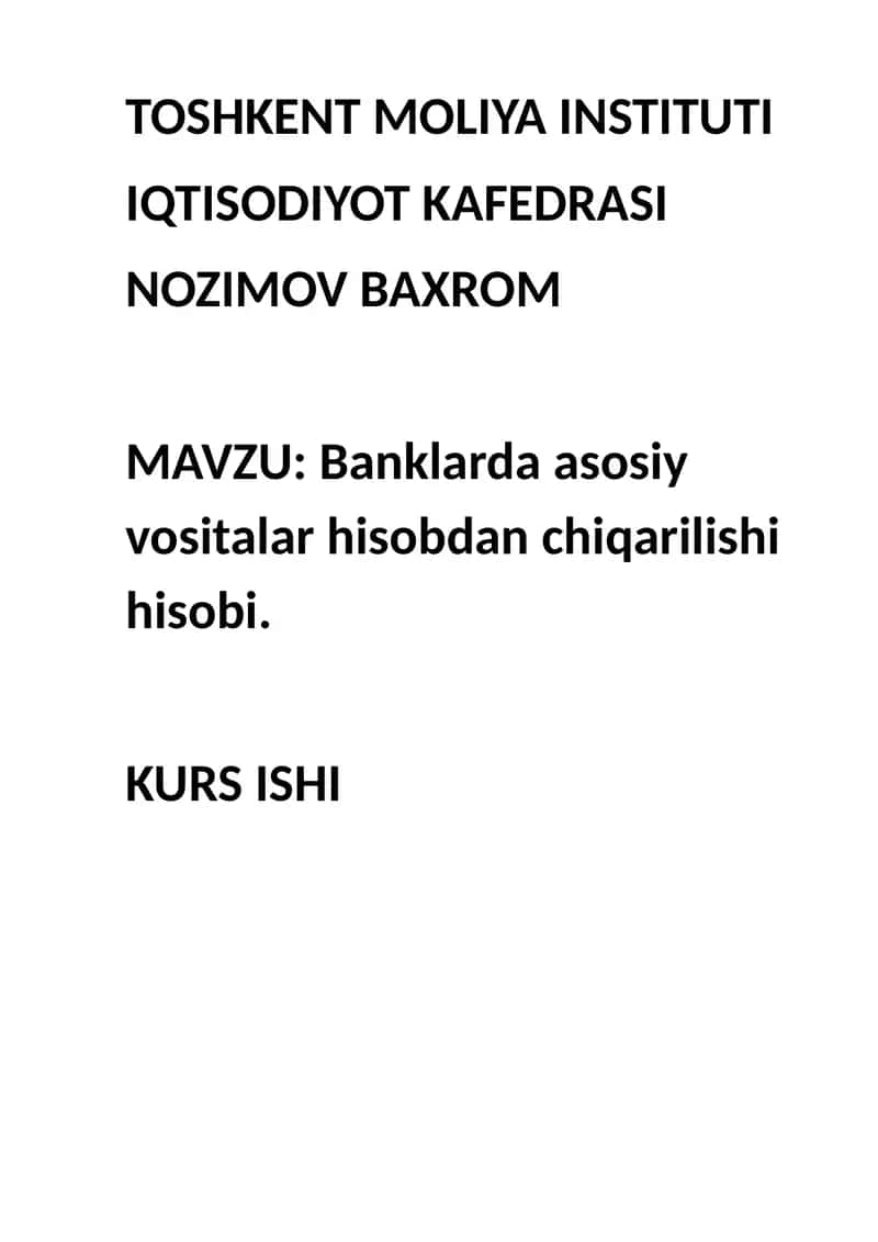 Banklarda asosiy vositalar hisobdan chiqarilishi hisobi