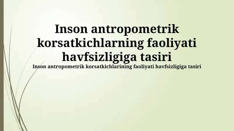 Antropometrik korsatkichlar va xavfsizlik