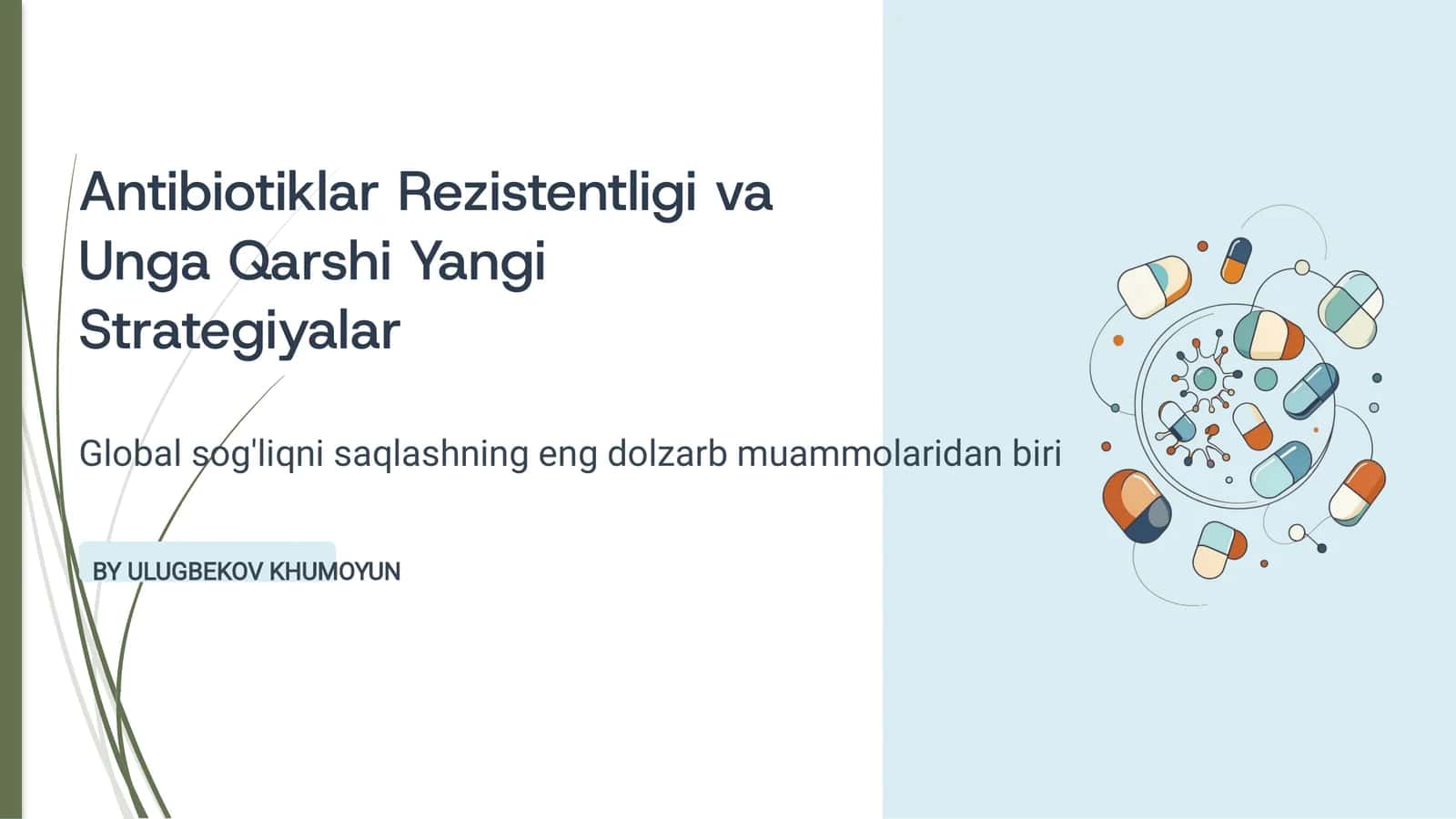 Antibiotiklar rezistentligi va unga qarshi kurashning zamonaviy usullari