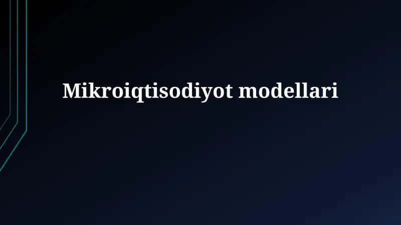 Mikroiqtisodiyotmodellari