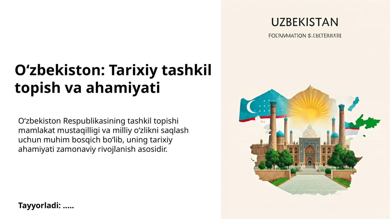 O‘zbekiston: Tarixiy tashkil topish va ahamiyati