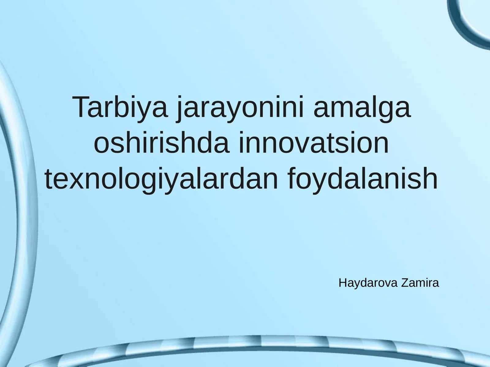 Pedagogik texnologiyalar asosida ta`lim jarayonini amalga oshirish