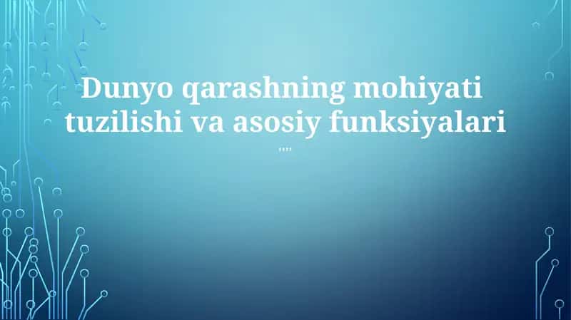 Dunyoqarashning Mohiyati
