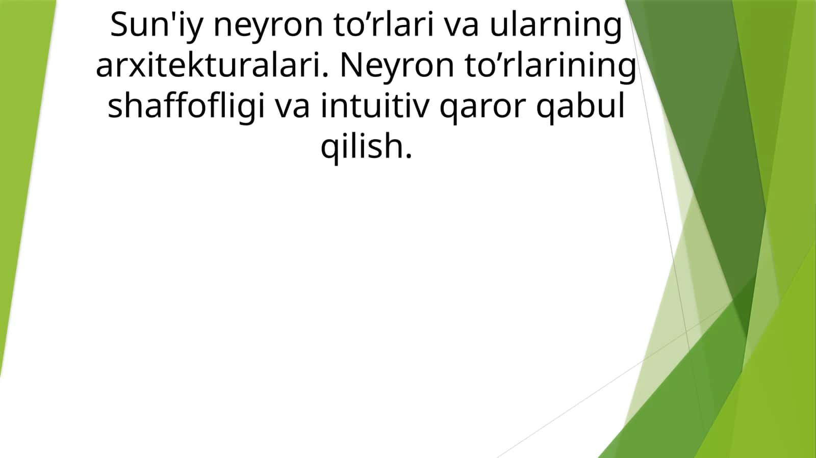 Sun'iy neyron to'rlari va ularning xitekturalari