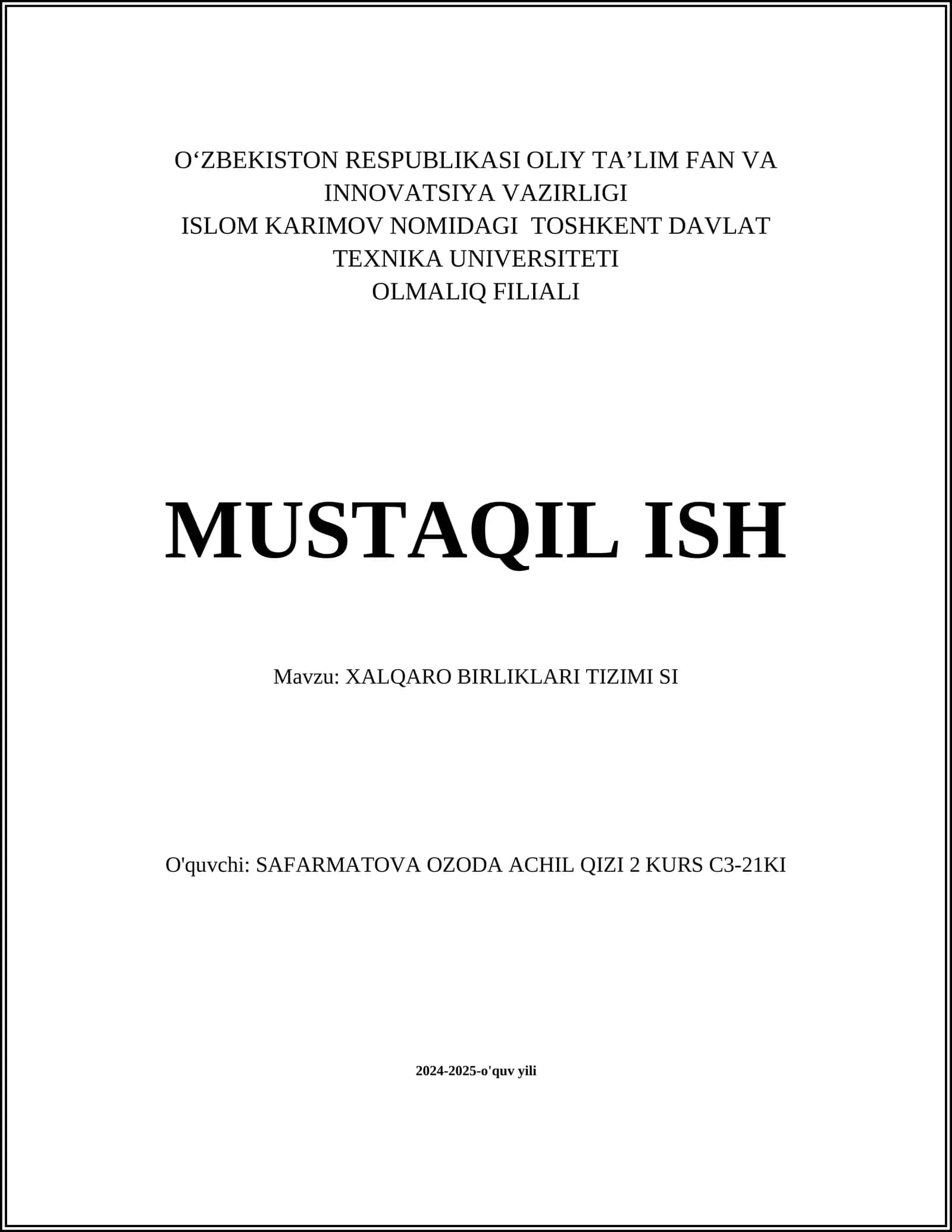 MUSTAQIL ISH Mavzu: XALQARO BIRLIKLARI TIZIMI SI