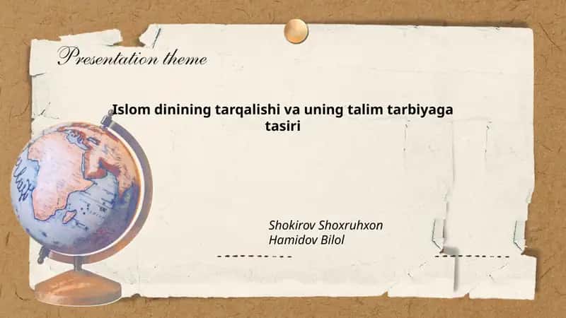 Islom dinining tarqalishi va uning talim tarbiyaga tasiri