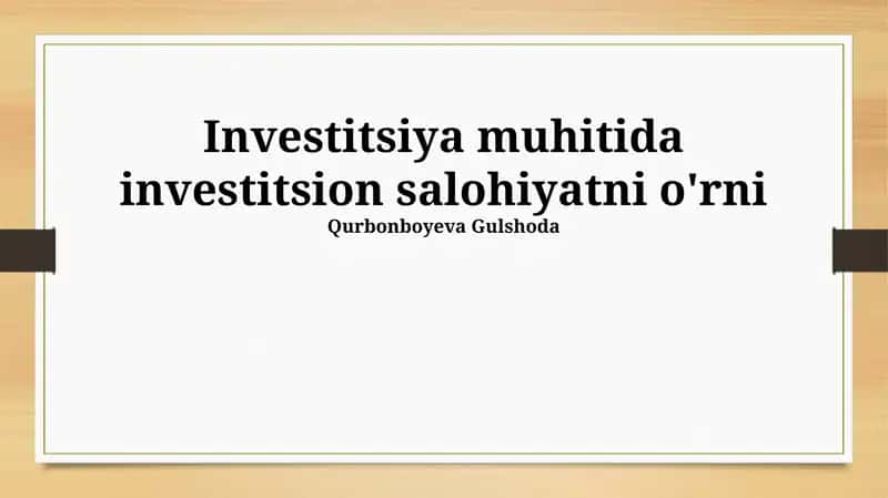 Investitsiya muhitida investitsion salohiyatni o'rni