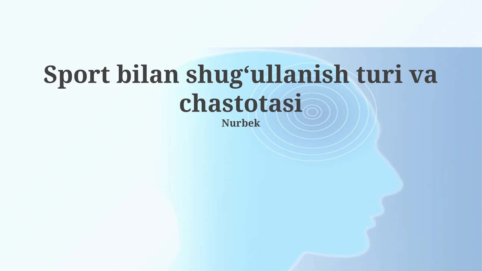 Sport bilan shugʻullanish turi va chastotasi