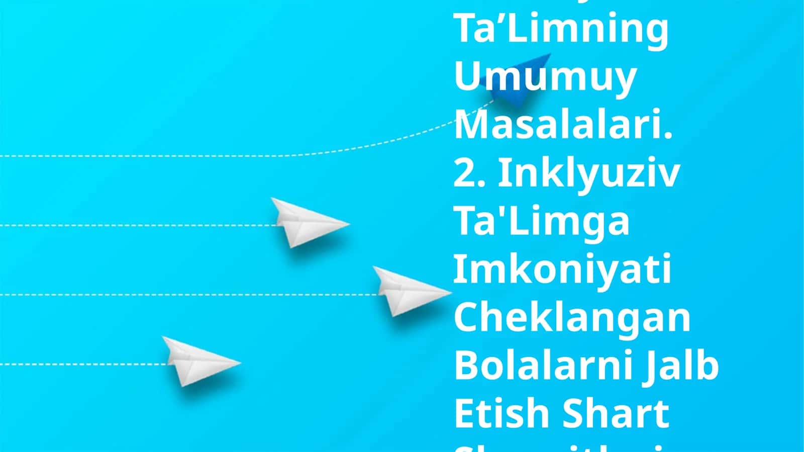 Inklyuziv TaʼLimning Umumuy Masalalari