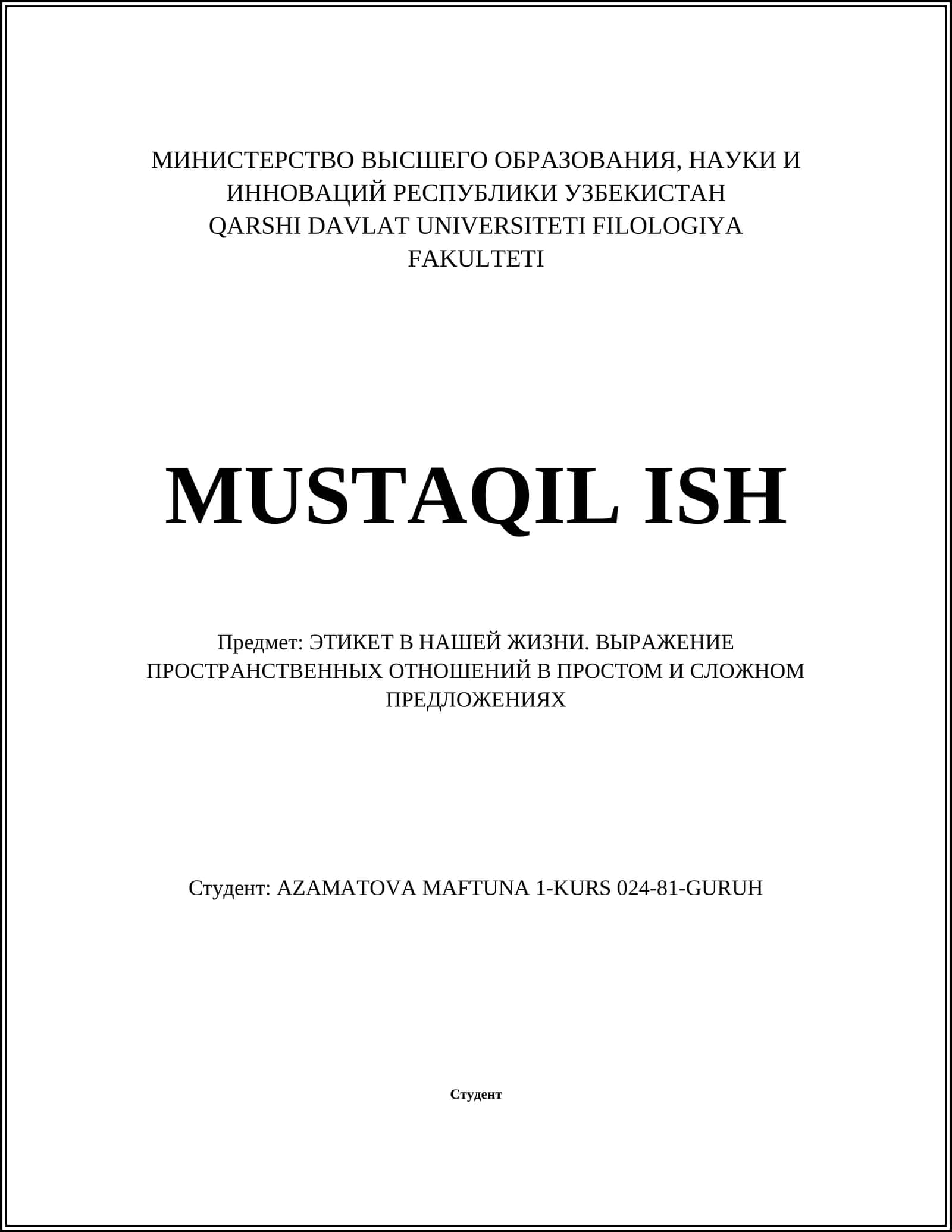 MUSTAQIL ISH: ЭТИКЕТ В НАШЕЙ ЖИЗНИ. ВЫРАЖЕНИЕ ПРОСТРАНСТВЕННЫХ ОТНОШЕНИЙ В ПРОСТОМ И СЛОЖНОМ ПРЕДЛОЖЕНИЯХ