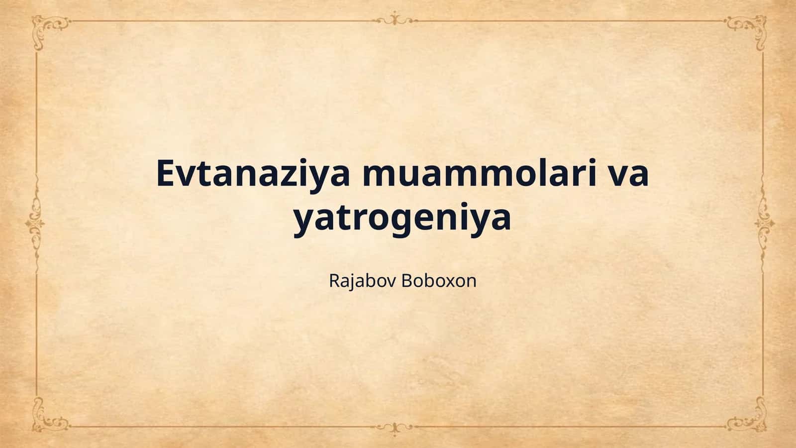 Evtanaziya muammolari va yatrogeniya