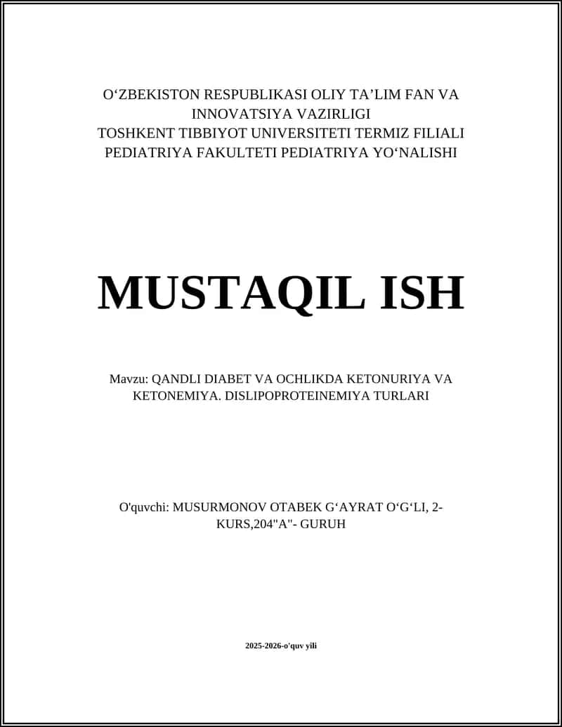 QANDLI DIABET VA OCHLIKDA KETONURIYA VA KETONEMIYA