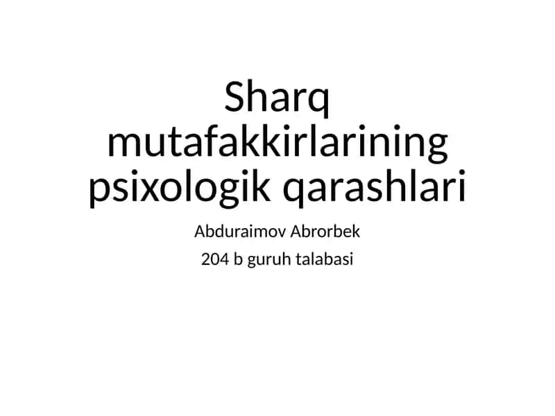 Sharq mutafakkirlarining psixologik qarashlari