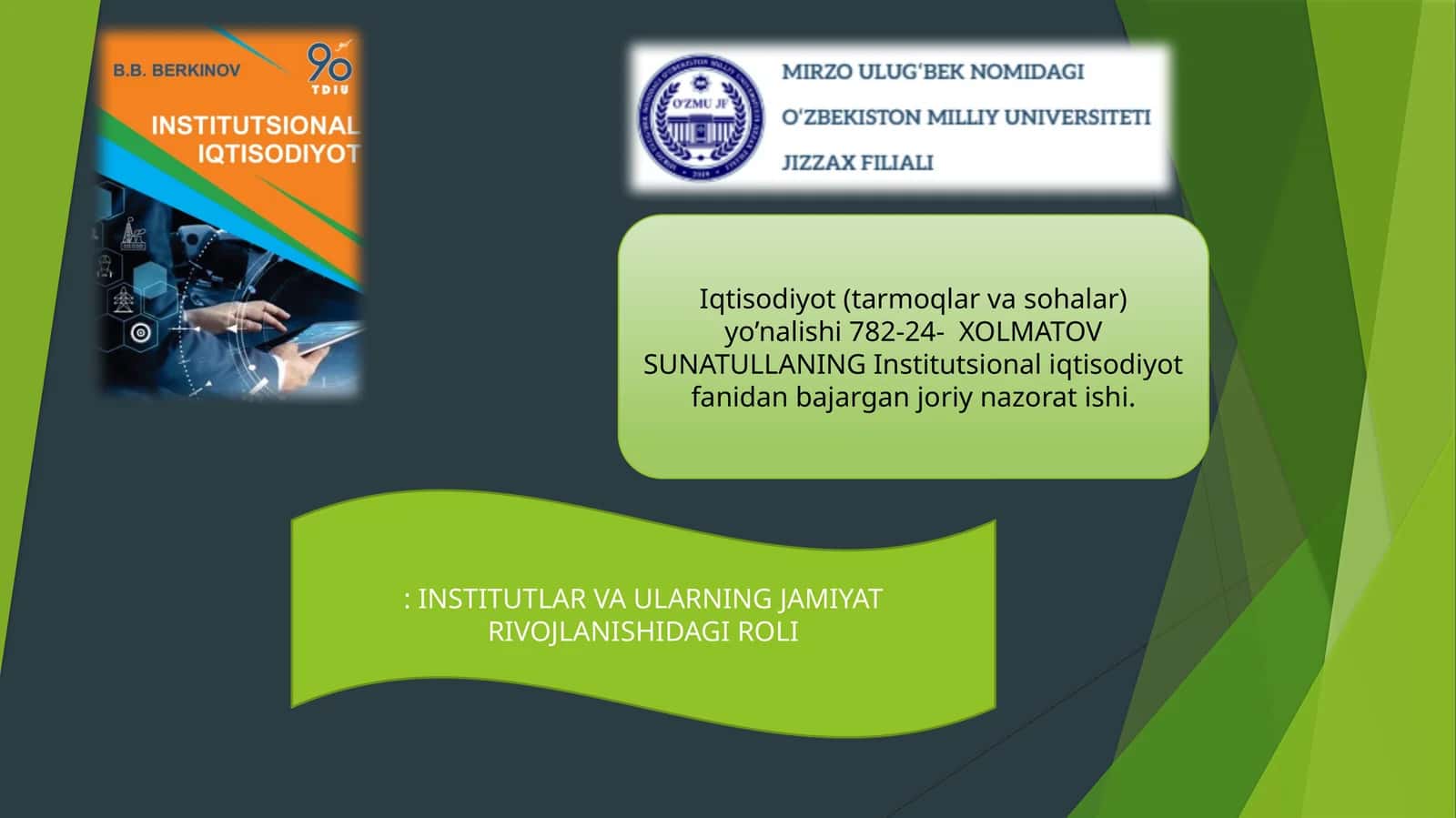 INSTITUTLAR VA ULARNING JAMIYAT RIVOJLANISHIDAGI ROLI