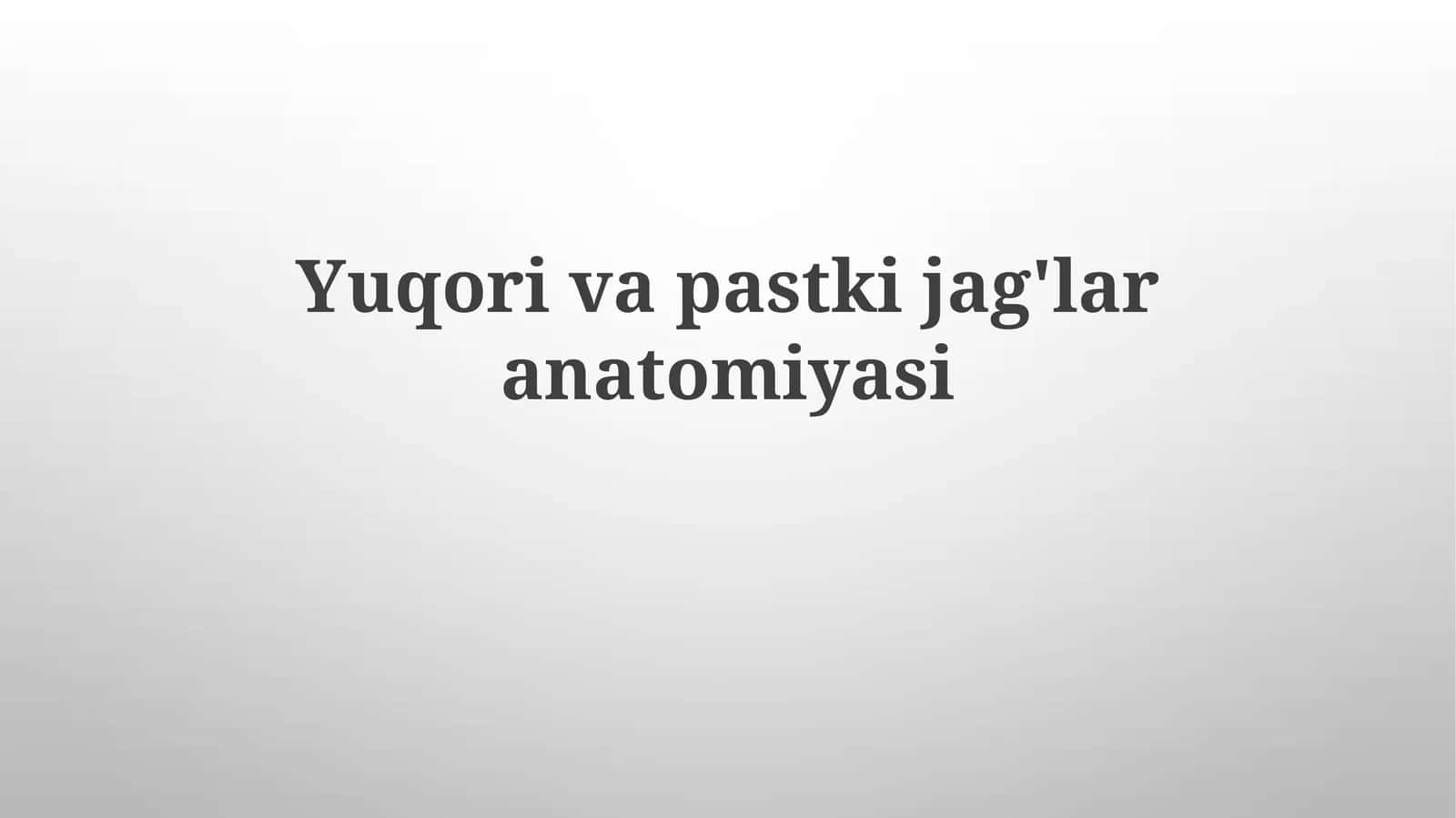 Yuqorivapastkijag'laranatomiyasi