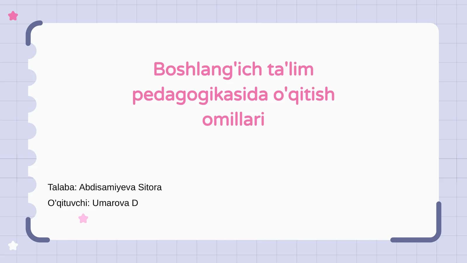 Boshlang'ich ta'lim pedagogikasida o'qitish omillari