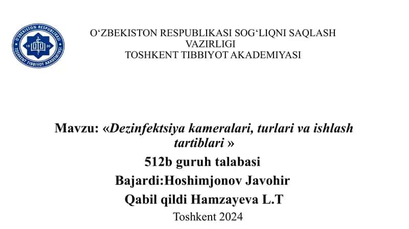 Dezinfektsiya kameralari, turlari va ishlash tartiblari